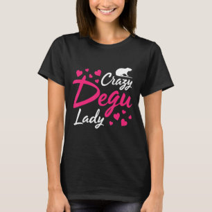Degu For Degu Owner Degu Animal Pet Degus Degu Oc T-Shirt