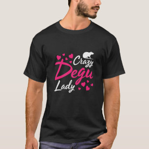 Degu For Degu Owner Degu Animal  Pet Degus Degu Oc T-Shirt