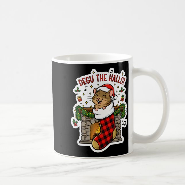 Degu The Halls Pun Tee - Funny Christmas Stocking  Coffee Mug (Right)