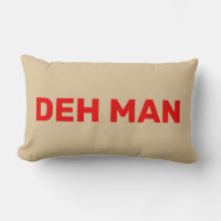"DEH MAN" | Virgin Islands Slang Red Text, Beige