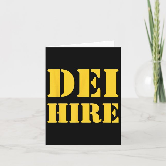 Dei Hire, Diversity, Equity, Inclusion, Anti Card (Front)