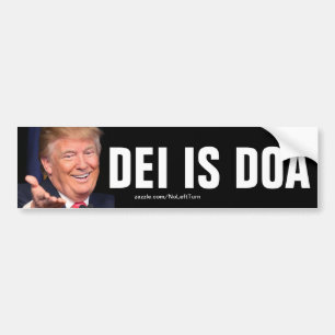 DEI IS DOA BUMPER STICKER