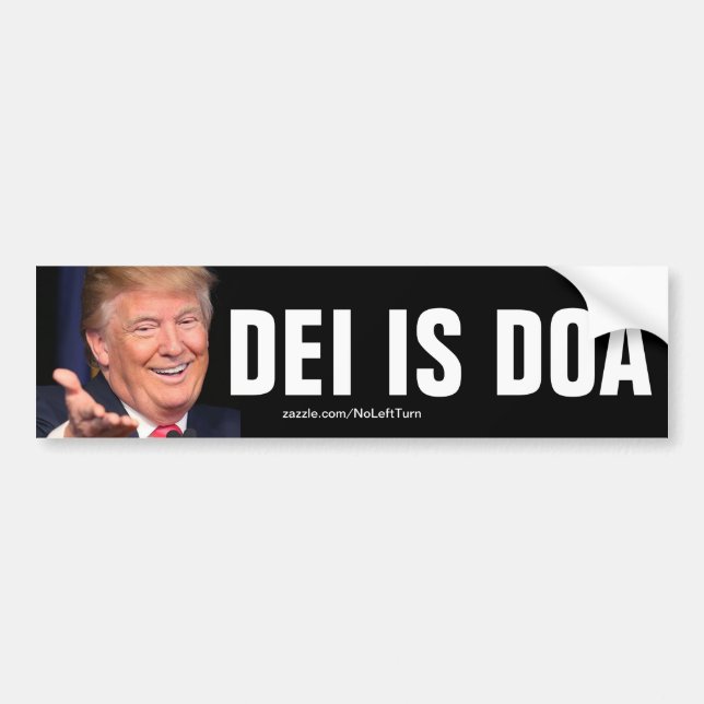 DEI IS DOA BUMPER STICKER (Front)