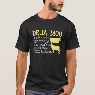 Deja Moo Cow T-Shirt