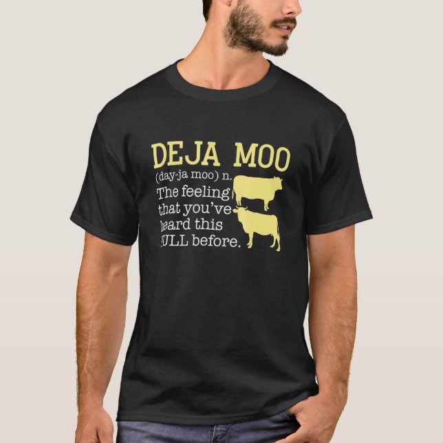 Deja Moo Cow T-Shirt (Front)