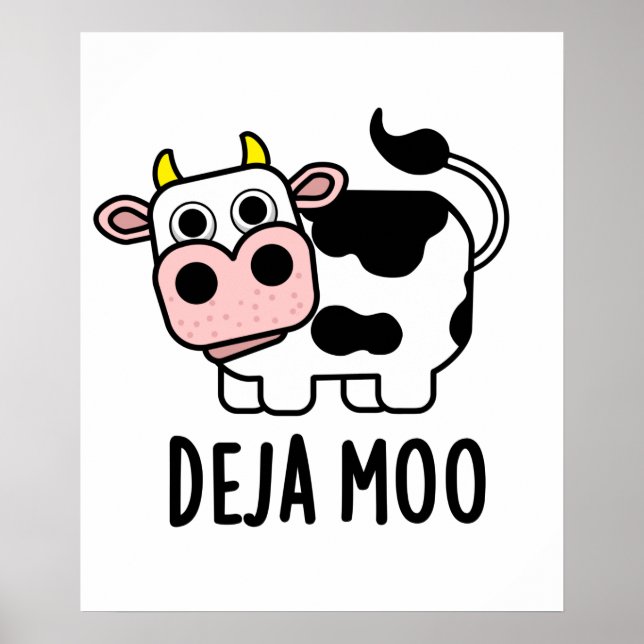 Deja Moo Funny Cow Pun Poster (Front)
