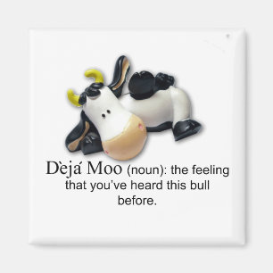 Deja Moo Magnet