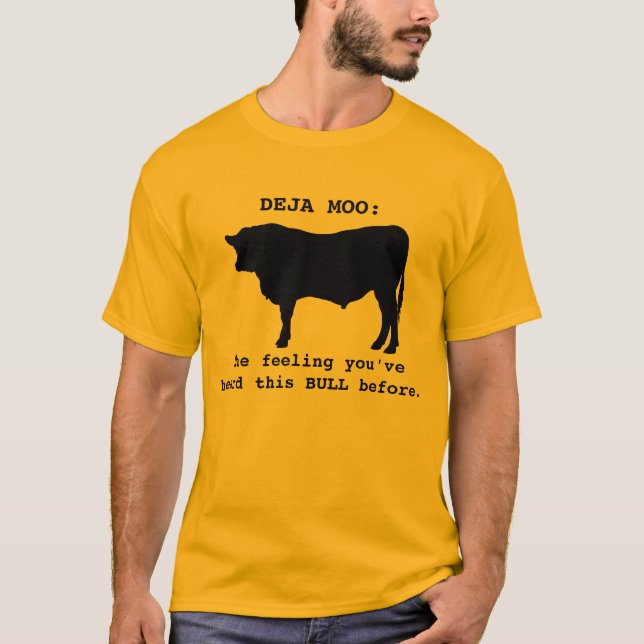 Deja Moo not deja vu Shirt (Front)