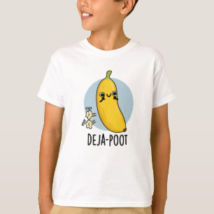 Deja-poot Funny Banana Double Fart Pun  T-Shirt
