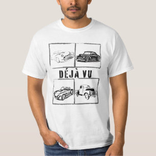 Déjà vu.w T-Shirt