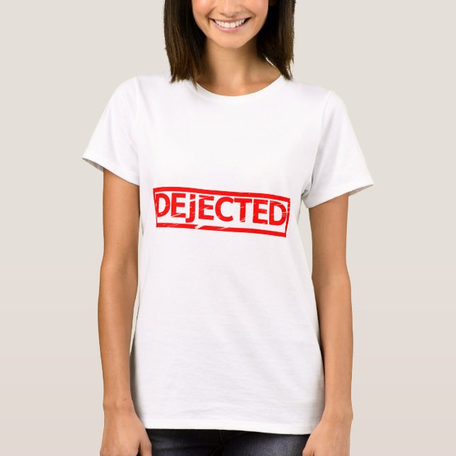 Dejected Stamp T-Shirt (Front)
