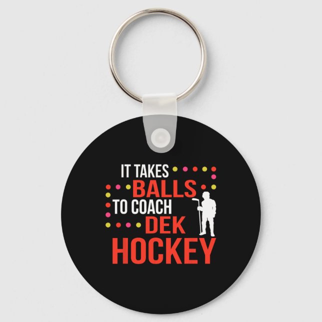 Dek Hockey Coach  Key Ring (Front)