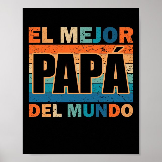 Del Mundo Para Dia Del Padre Poster (Front)