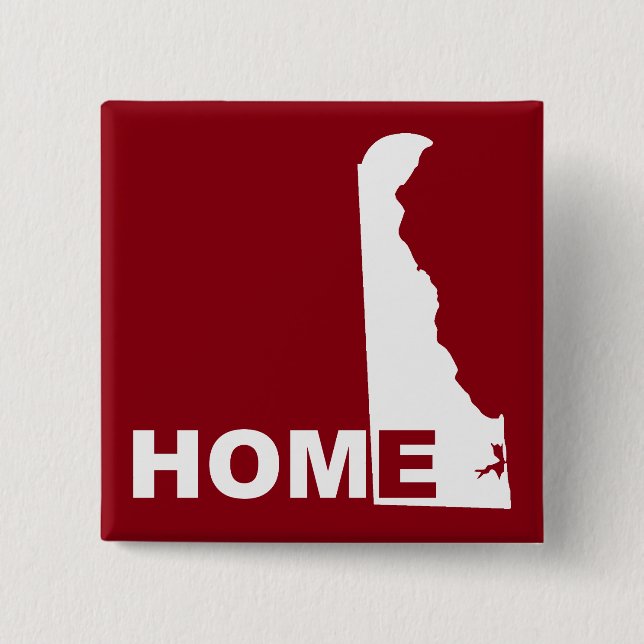 Delaware Home Away From State Button Badge Pin (Front)
