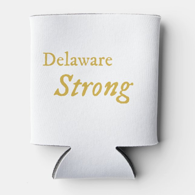Delaware Strong  Can Cooler (Front)