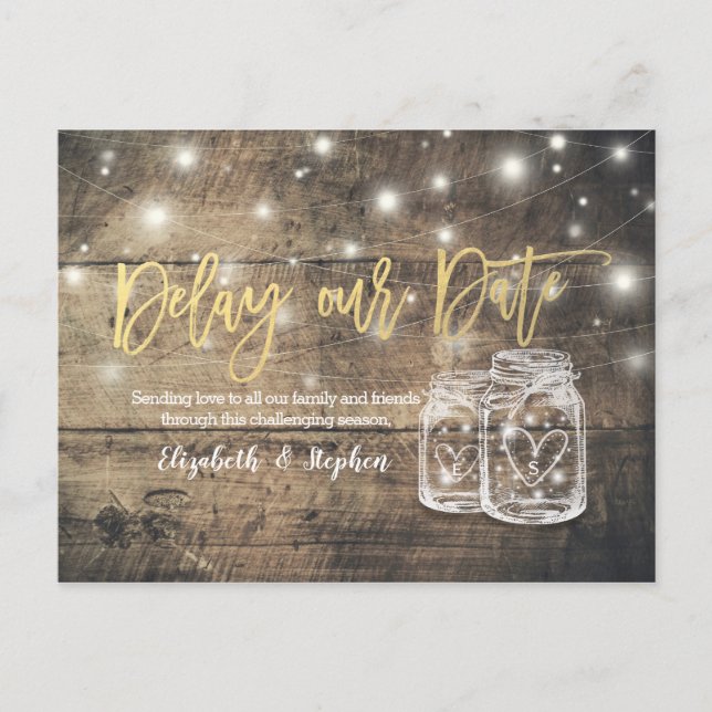 Delay our Date Wedding Postponement Mason Jar Wood Announcement Postcard (Front)