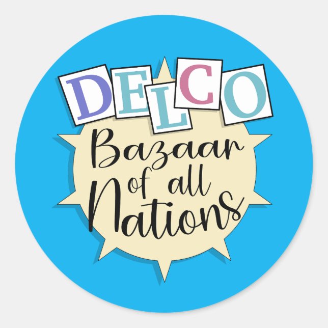 Delco bazaar of all nations classic round sticker (Front)