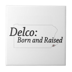 Delco Born and Raised Ceramic Tile