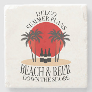 Delco Summer plans Beach and Beer down the shore Stone Coaster