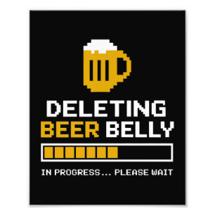 Deleting Beer Belly Please Wait Loading Bar Photo Print