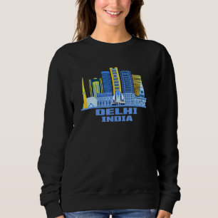 Delhi India Skyline Indian City Indians Colourful  Sweatshirt