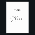Delicate Black Calligraphy Table Nine Table Number<br><div class="desc">This delicate black calligraphy table nine table number is perfect for a modern wedding. The romantic minimalist design features lovely and elegant black typography on a white background with a clean and simple look. The card prints on the front and back (double-sided). Other table numbers in the collection are sold...</div>
