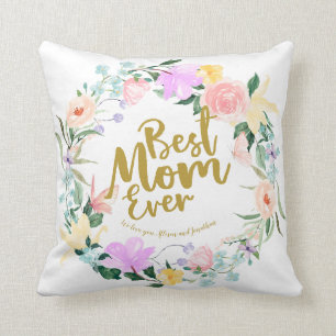 Delicate Floral Best Mum Ever Mothers Day Cushion