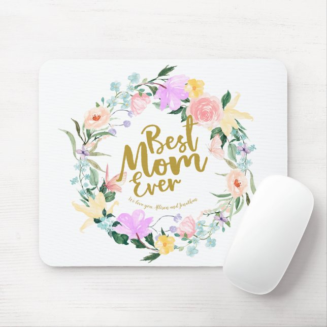 Delicate Floral Best Mum Ever Mothers Day Mouse Pad (With Mouse)