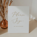 Delicate Gold Calligraphy Please Sign Sign<br><div class="desc">This delicate gold calligraphy please sign pedestal sign is perfect for a modern wedding. The romantic minimalist design features lovely and elegant champagne golden yellow typography on a white background with a clean and simple look. Customise the sign with your alternative guestbook that you would like them to sign.</div>