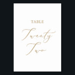 Delicate Gold Calligraphy Table Twenty Two Table Number<br><div class="desc">This delicate gold calligraphy table twenty two table number is perfect for a modern wedding. The romantic minimalist design features lovely and elegant champagne golden yellow typography on a white background with a clean and simple look. The card prints on the front and back (double-sided). Other table numbers in the...</div>