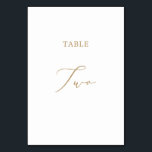 Delicate Gold Calligraphy Table Two Table Number<br><div class="desc">This delicate gold calligraphy table two table number is perfect for a modern wedding. The romantic minimalist design features lovely and elegant champagne golden yellow typography on a white background with a clean and simple look. The card prints on the front and back (double-sided). Other table numbers in the collection...</div>
