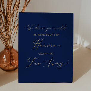 Delicate Gold Navy If Heaven Wasn't So Far Away Pedestal Sign