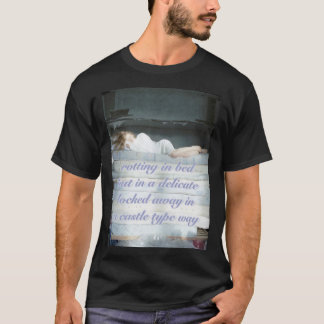 delicately rotting in bed   T-Shirt