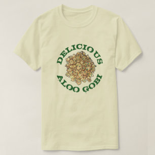 Delicious Aloo Gobi Indian Food Cauliflower Curry T-Shirt