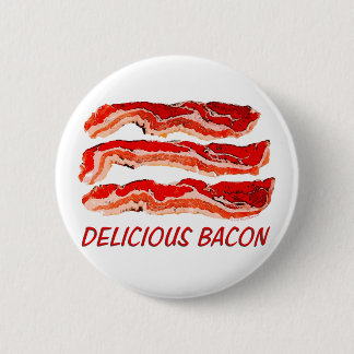 Delicious Bacon 6 Cm Round Badge