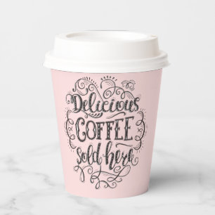 Delicious Coffee Sold Here   Add Your Logo Paper C Cups