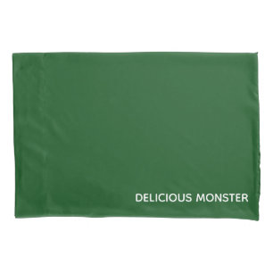 Delicious Monster green colour name Pillowcase