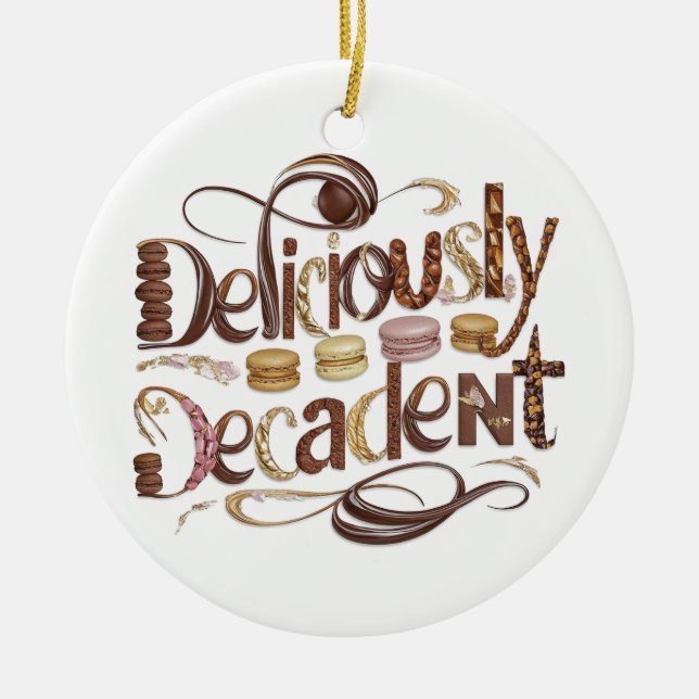 Deliciously Decadent Cakes & Chocolate Design Ceramic Ornament (Front)