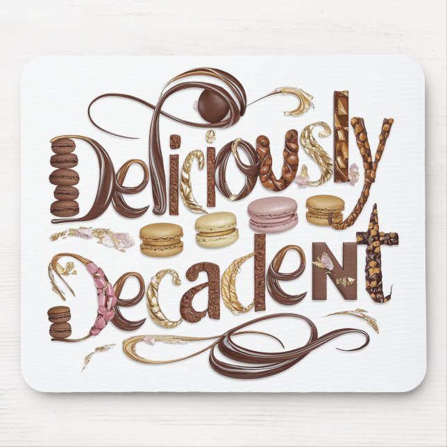Deliciously Decadent Cakes & Chocolate Design Mouse Pad (Front)
