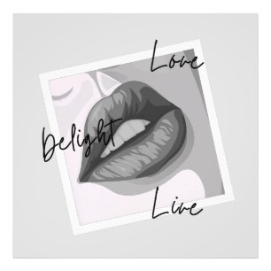 Delight Love Live Lips Photo Print