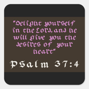 Delight Yourself in The Lord Christian Postcard Square Sticker