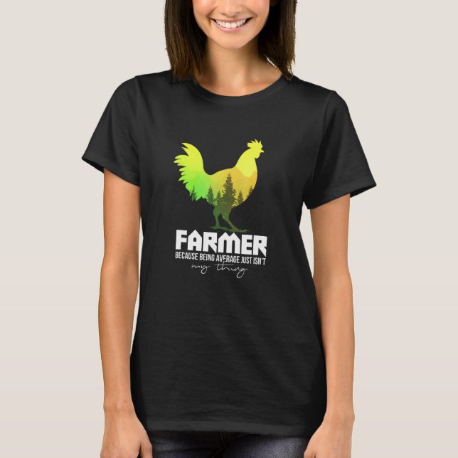 Delightful Amusing Chicken Of Motivational Farming T-Shirt (Front)