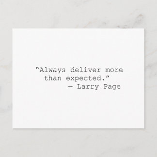 Deliver more than expected Larry page Postcard