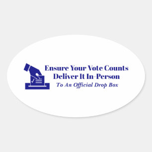 Deliver Your Vote On Time Oval Sticker