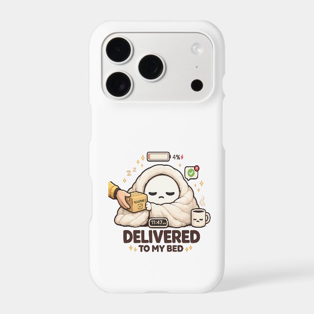 Delivered To My Bed – Funny Lazy  (Back)