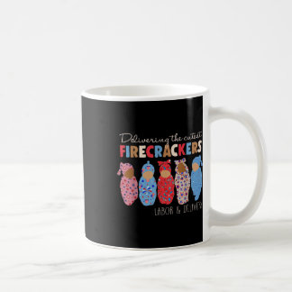 Delivering Cutest Firecrackers Funny Landd Nurse 4 Coffee Mug