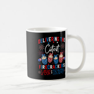 Delivering Cutest Firecrackers Labour And Delivery Coffee Mug