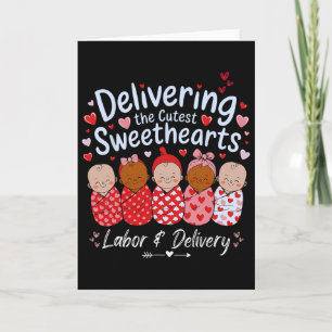 Delivering Cutest Sweethearts Valentine's Labour A Card