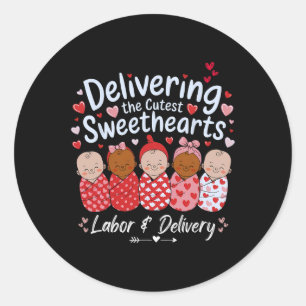 Delivering Cutest Sweethearts Valentine's Labour A Classic Round Sticker