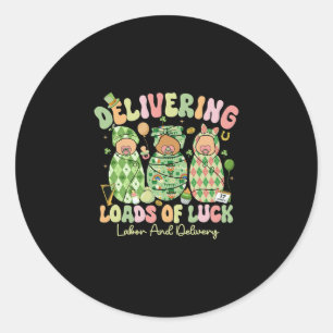 Delivering Loads Of Luck St Patricks Day Labor And Classic Round Sticker